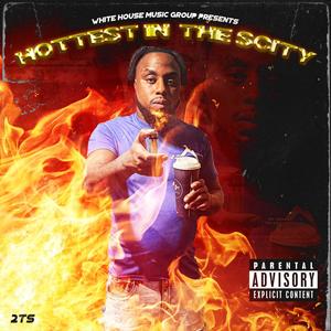 Hottest In The SCity (Explicit)