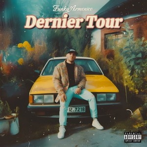 Dernier tour (Explicit)