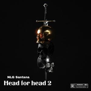 Head For Head 2 (Explicit)