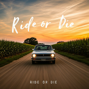 Ride or Die