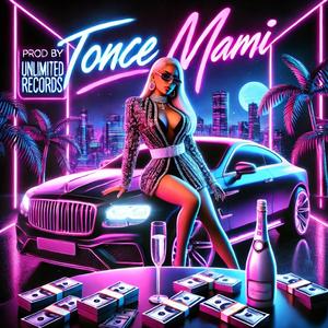 Tonce Mami (Explicit)
