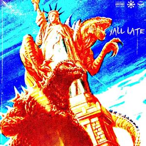 Y'all Late (feat. Sapjer, Jackpott & Chefdior) (Explicit)