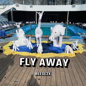 Fly Away (Explicit)