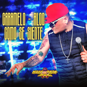 Caramelo / Aloó / Como Se Siente(En Vivo)