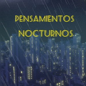 Pensamientos nocturnos (Explicit)