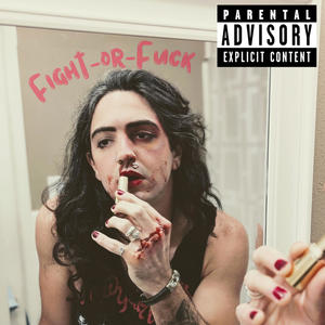 Fight or **** (Explicit)