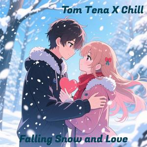 Falling Snow and Love