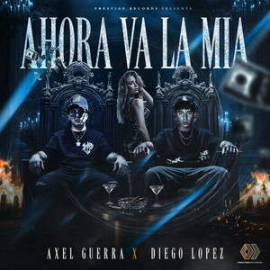 Ahora Va La Mia (Explicit)