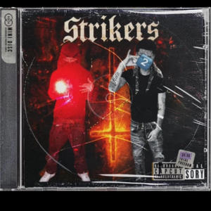 Strikers (feat. JankyJujuu) (Explicit)