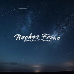 Noches Frias (feat. Lil Mclovin)