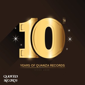 10 Years Of Quanza Records