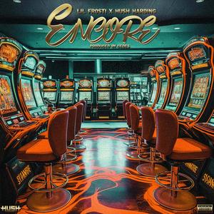 Encore (feat. Hush Harding) (Explicit)