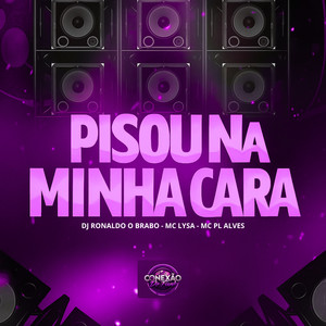 Pisou na Minha Cara (Explicit)