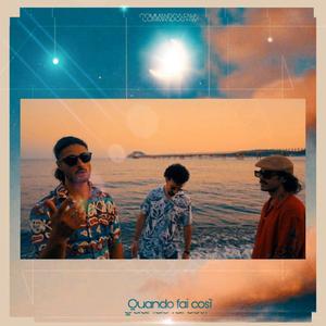 Quando fai così (Explicit)