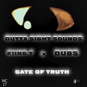 Gate Of Truth (feat. Kiing T & DUBS|Radio Edit)