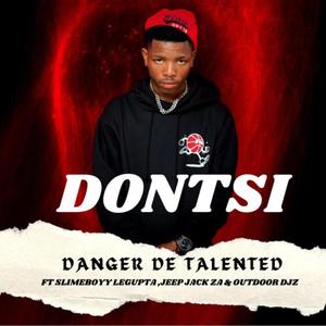 Dontsi (feat. Slimeboyy_legupta, Jeep Jack ZA & Outdoor DJz)