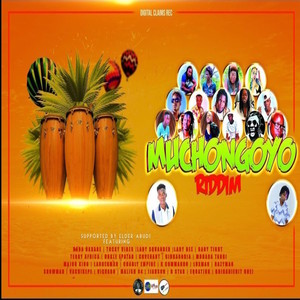 Muchongoyo Riddim