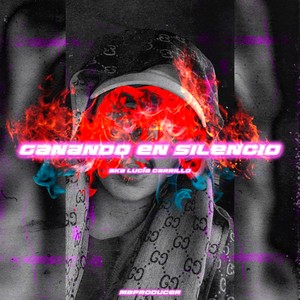 GANANDO EN SILENCIO