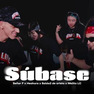 Súbase (feat. Hechura, Melita LC & Solda2 de Cristo)