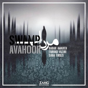 Swamp(feat. Farhad Vaziri & Saba Firuzi)