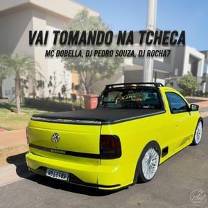 Vai Tomando na Tcheca (Eletrofunk|Explicit)