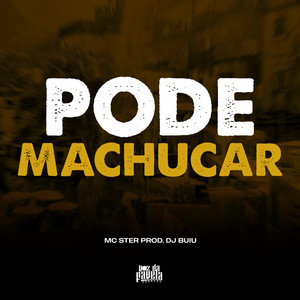 Pode Machucar (Explicit)