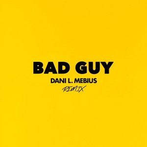 Bad Guy (Remix)