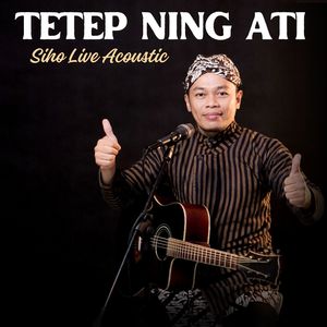 Tetep Neng Ati (Live Acoustic)