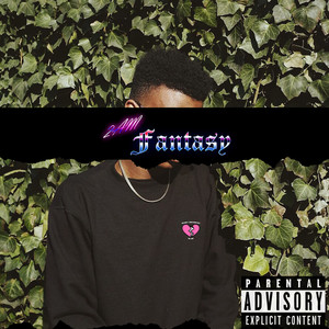 2AM Fantasy (Explicit)