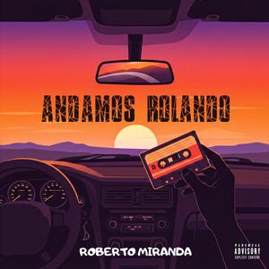 ANDAMOS ROLANDO