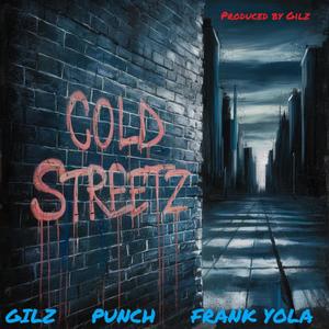 Cold Streetz (feat. Punch & Frank Yola) [Explicit]