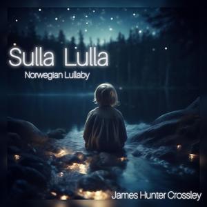 Sulla Lulla Norwegian Lullaby