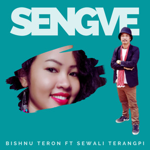 Sengve (feat. Bishnu Teron)