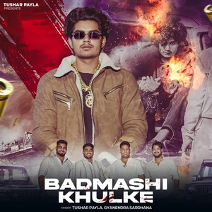 Badmashi Khulke (Explicit)