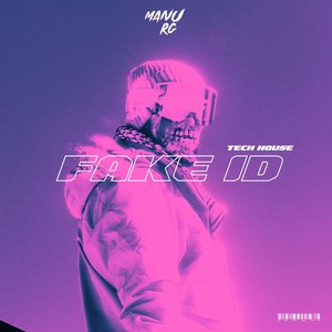 Fake Id (Tech House Remix)