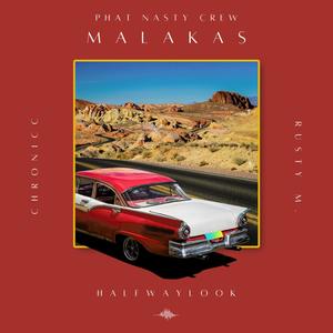 Malakas (feat. Chronicc, Halfwaylook & Rusty M.) [Explicit]