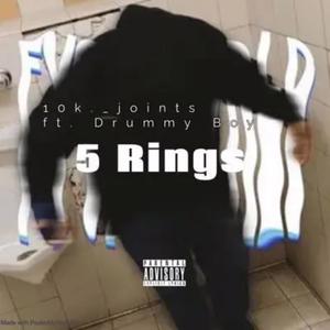 5 Rings (feat. LIttle Drummer Boy) [Explicit]