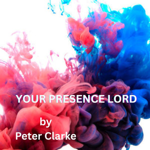 Your Presence Lord