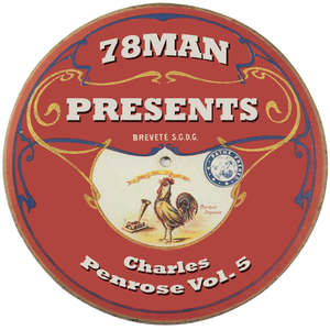 78Man Presents Charles Penrose, Vol. 5