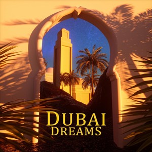 Dubai Dreams