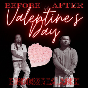 Before n After Valentine’s Day (Explicit)