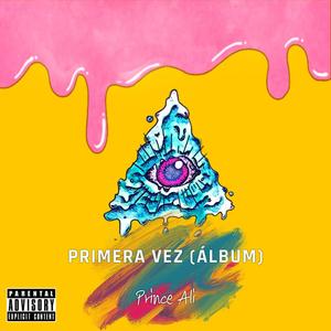 PRIMERA VEZ (Explicit)