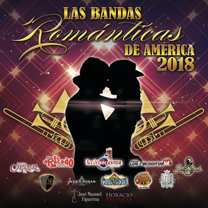 Las Bandas Románticas De América 2018