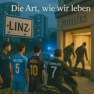 Die Art, wie wir leben (Explicit)