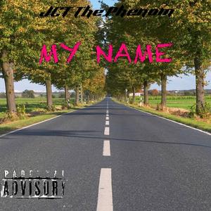 My Name (Explicit)