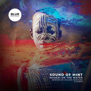 Maasai on the Water (Wilson Kentura Remix)