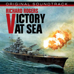 Victory At Sea (original Broadcast Soundtrack)