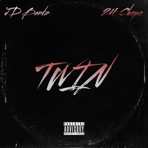 Twin (feat. JD Bandz) [Radio Edit] [Explicit]