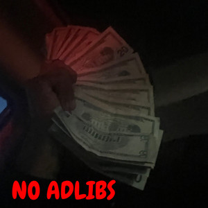 No Adlibs (Explicit)