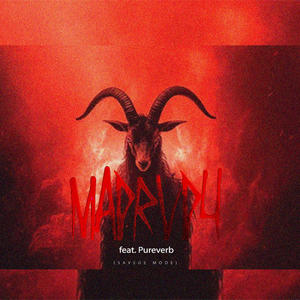 MADRVDU (feat. Pureverb) (Explicit)